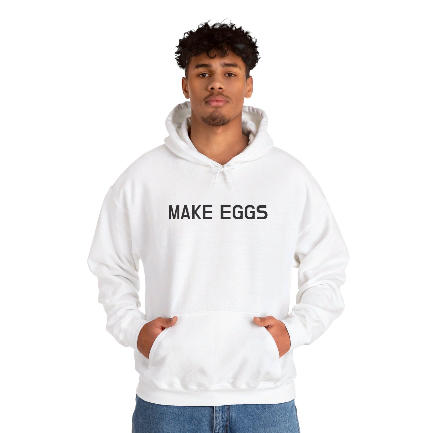 Make Eggs Hoodie